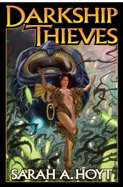 DarkShip Thieves by Sarah A. Hoyt, 9781439133170