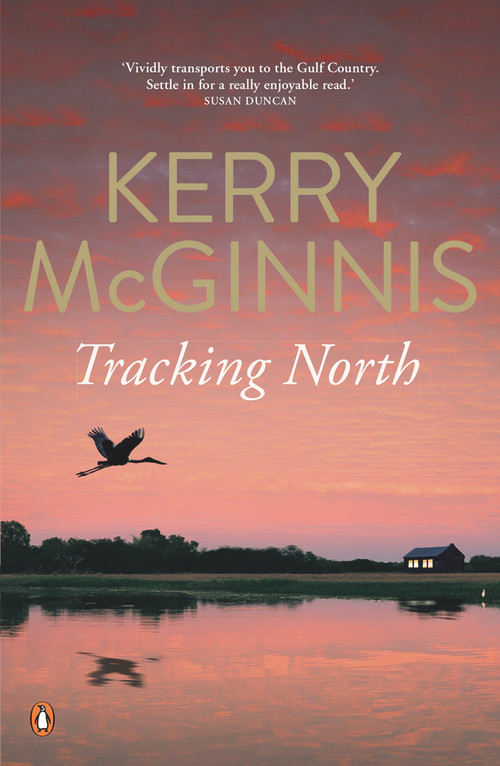 Tracking North by Kerry McGinnis, 9780143572534