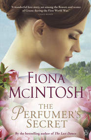 The Perfumer's Secret by Fiona McIntosh, 9780143573814