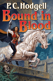 Bound in Blood (N/A) by P.C. Hodgell, 9781439134238