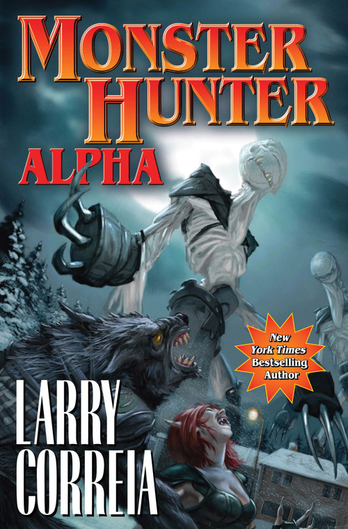 Monster Hunter Alpha by Larry Correia, 9781439134580