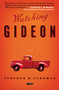 Watching Gideon (A Novel) by Stephen H. Foreman, 9781439135747