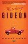 Watching Gideon (A Novel) by Stephen H. Foreman, 9781439135747