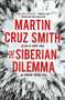 The Siberian Dilemma - 9781439140260 by Martin Cruz Smith, 9781439140260