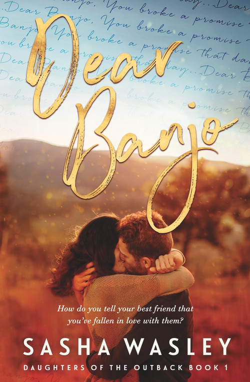 Dear Banjo by Sasha Wasley, 9780143784524