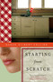 Starting from Scratch (A Novel) by Susan Gilbert-Collins, 9781439143162