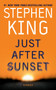 Just After Sunset EXP (Stories) by Stephen King, 9781439144916