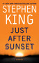 Just After Sunset EXP (Stories) by Stephen King, 9781439144916