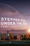 Under the Dome (A Novel) - 9781439148501 by Stephen King, 9781439148501