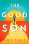 The Good Son by Greg Fleet, 9780143787716
