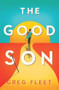 The Good Son by Greg Fleet, 9780143787716