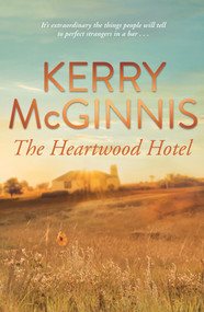 The Heartwood Hotel by Kerry McGinnis, 9780143789048