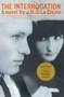 The Interrogation (A Novel) by J. M. G. Le Clezio, 9781439149416