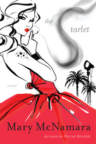 The Starlet (A Novel) by Mary McNamara, 9781439149843