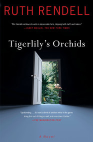 Tigerlily's Orchids (A Novel) - 9781439150399 by Ruth Rendell, 9781439150399