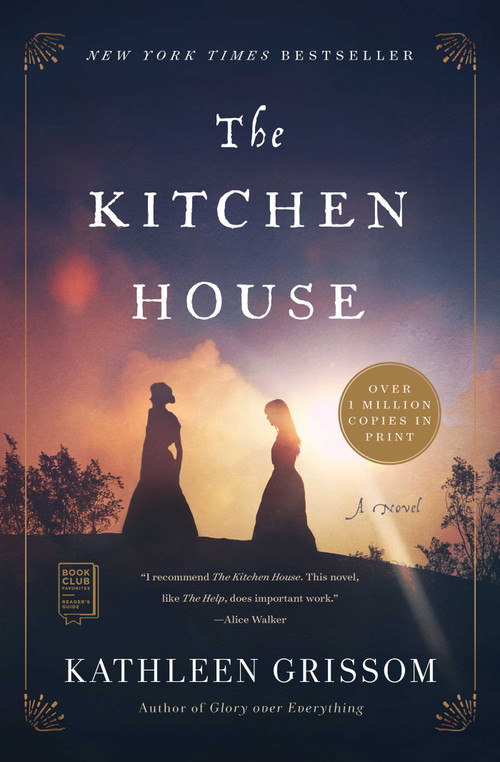 The Kitchen House (A Novel) by Kathleen Grissom, 9781439153666