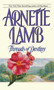 Threads of Destiny by Arnette Lamb, 9781439154557