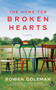 The Home for Broken Hearts by Rowan Coleman, 9781439156858