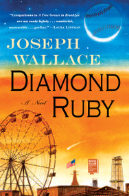 Diamond Ruby (A Novel) by Joseph Wallace, 9781439160053
