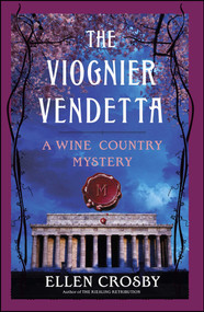 The Viognier Vendetta (A Wine Country Mystery) by Ellen Crosby, 9781439163870