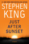 Just After Sunset (Stories) by Stephen King, 9781439165157