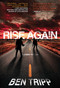 Rise Again (A Zombie Thriller) by Ben Tripp, 9781439165164