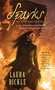 Sparks - 9781439167687 by Laura Bickle, 9781439167687