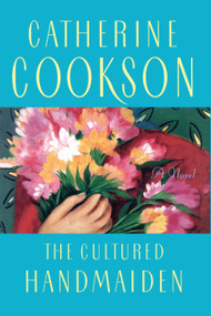 Cultured Handmaiden by Catherine Cookson, 9781439168219