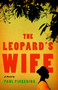 The Leopard's Wife (A Novel) by Paul Pickering, 9781439168547