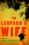 The Leopard's Wife (A Novel) by Paul Pickering, 9781439168547