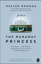 The Runaway Princess - 9781439168851 by Hester Browne, 9781439168851