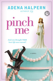 Pinch Me - 9781439171141 by Adena Halpern, 9781439171141