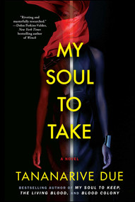 My Soul to Take (A Novel) by Tananarive Due, 9781439176146