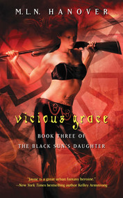 Vicious Grace by M.L.N. Hanover, 9781439176290