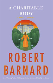 A Charitable Body (A Novel of Suspense) by Robert Barnard, 9781439177440