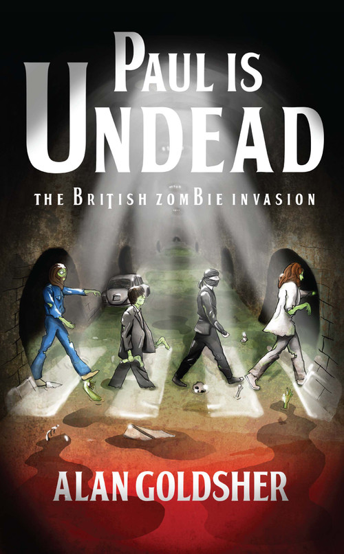 Paul Is Undead by Alan Goldsher, 9781439177921