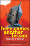 Here Comes Another Lesson (Stories) by Stephen O'Connor, 9781439181997