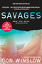 Savages (A Novel) by Don Winslow, 9781439183373