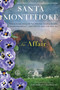 The Affair (A Novel) by Santa Montefiore, 9781439183465