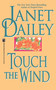 Touch the Wind by Janet Dailey, 9781439189115