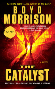 The Catalyst by Boyd Morrison, 9781439189573