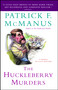 The Huckleberry Murders (A Sheriff Bo Tully Mystery) by Patrick F. McManus, 9781439190852