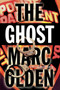 The Ghost (A Novel) by Marc Olden, 9781439193785