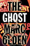 The Ghost (A Novel) by Marc Olden, 9781439193785