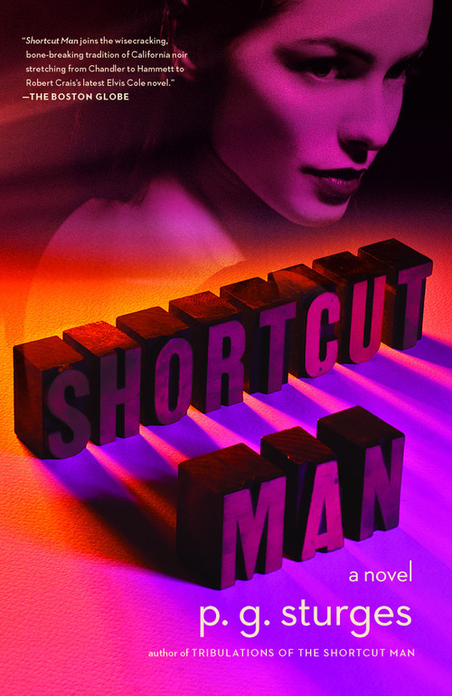 Shortcut Man (A Novel) by p.g. sturges, 9781439194195