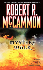 Mystery Walk by Robert McCammon, 9781439194270