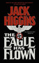 Eagle Has Flown by Jack Higgins, 9781439194317