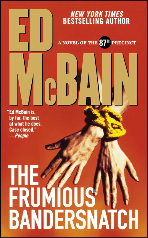 Frumious Bandersnatch by Ed McBain, 9781439194331