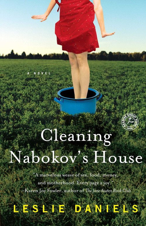 Cleaning Nabokov's House (A Novel) by Leslie Daniels, 9781439195031