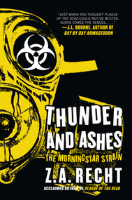 Thunder and Ashes by Z.A. Recht, 9781439198834